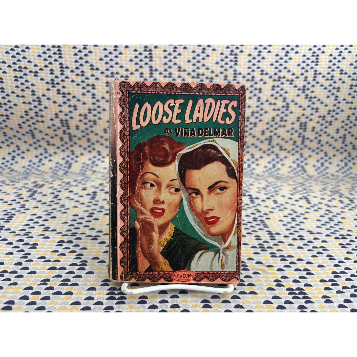 Loose Ladies - Vina Delmar - Avon 92 - Vintage Paperbacks