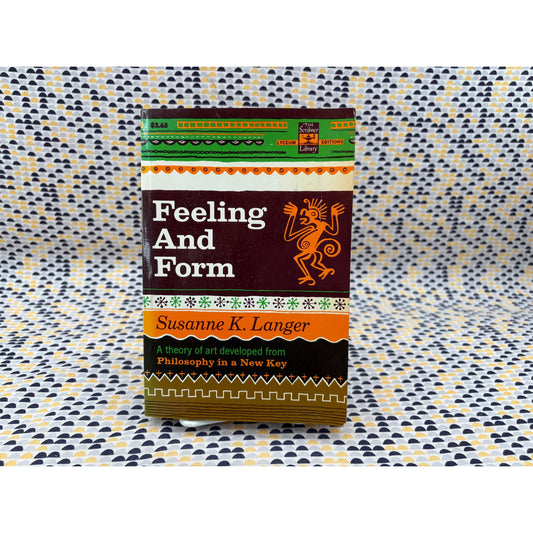 Feeling And Form - Susanne K. Langer - Scribners - Paperback