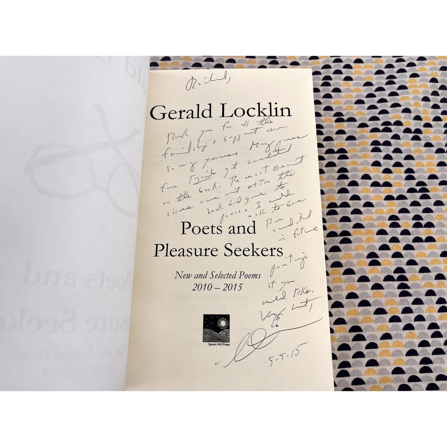 Signed - Poets and Pleasure Seekers: New and Selected Poems 2010-2015 - Gerald Locklin - Spout Hill Press - Paperback