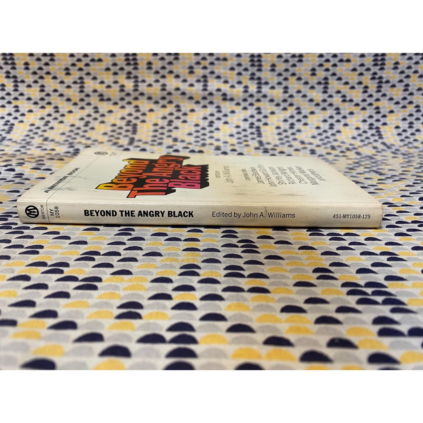 Beyond The Angry Black - Edited by John A. Williams - Vintage Paperback Book - Mentor Edition