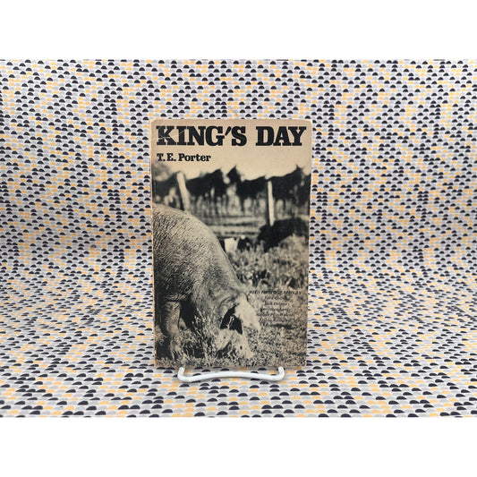 King's Day - T. E. Porter - Mulch Press - Paperback