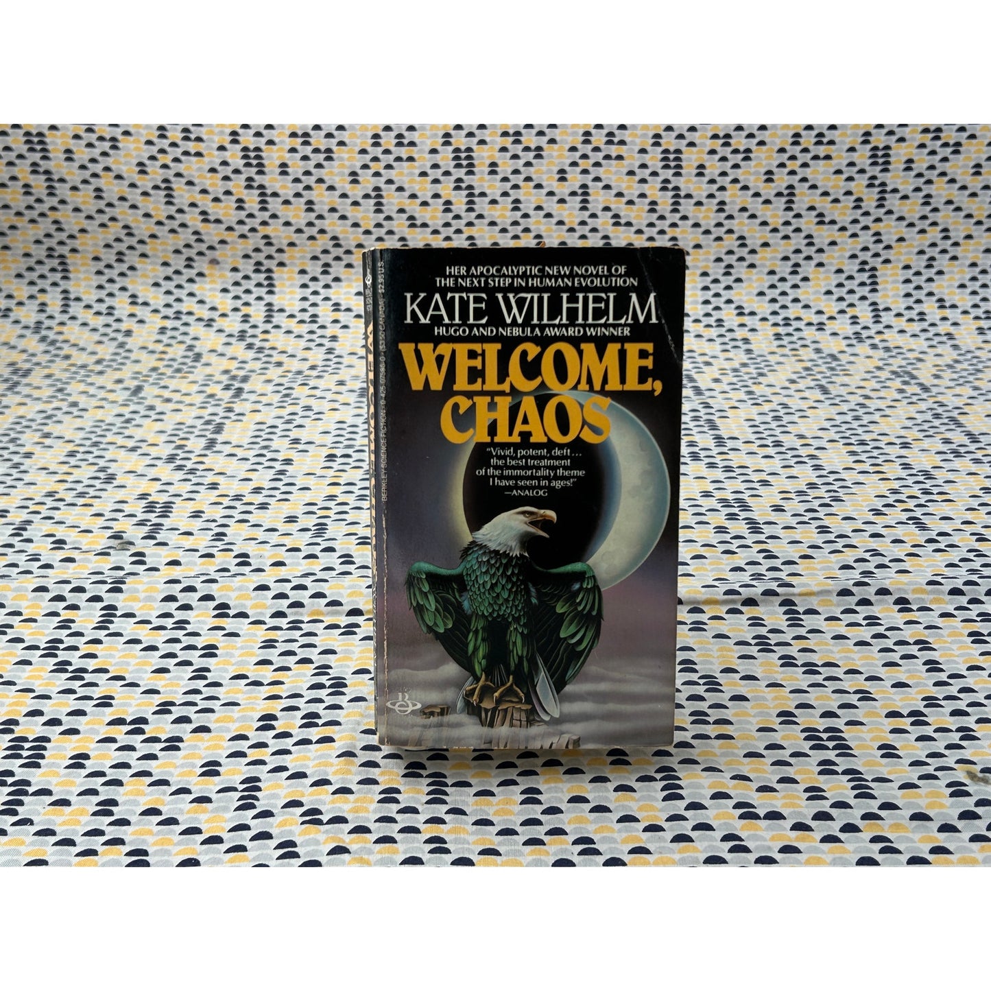 Welcome, Chaos - Kate Wilhelm - Vintage Paperback Book - Berkley Edition