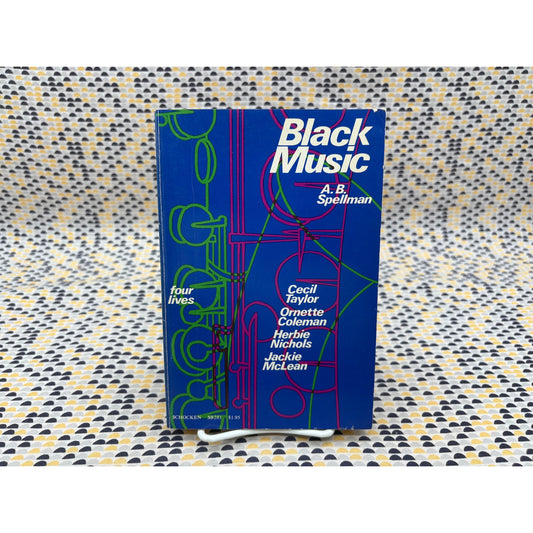 Black Music - A. B. Spellman - Schocken - Paperback