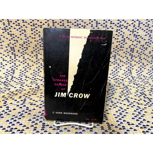 The Strange Career Of Jim Crow - C. Vann Woodward - Galaxy Book - Paperback