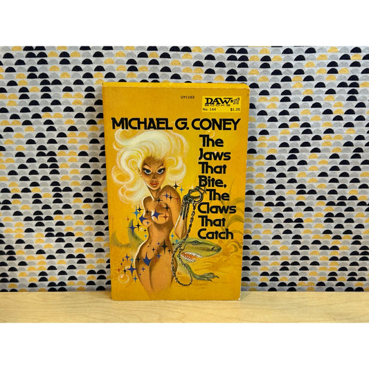 Jaws That Bite, Claws That Catch - Michael G. Coney - Daw 144 - 1st print - Freas Cover Art
