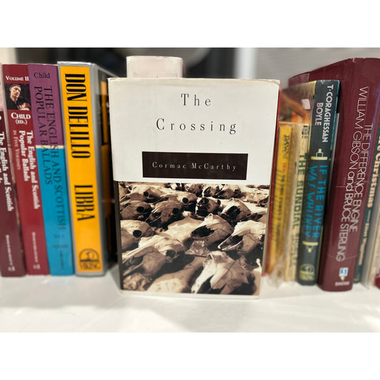 The Crossing - Cormac McCarthy - Hardcover Book - Knopf Books - 1st Edition
