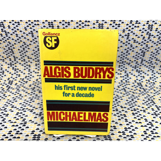 Michaelmas - Algis Budrys - Gollancz SF - Hardcover - 1st