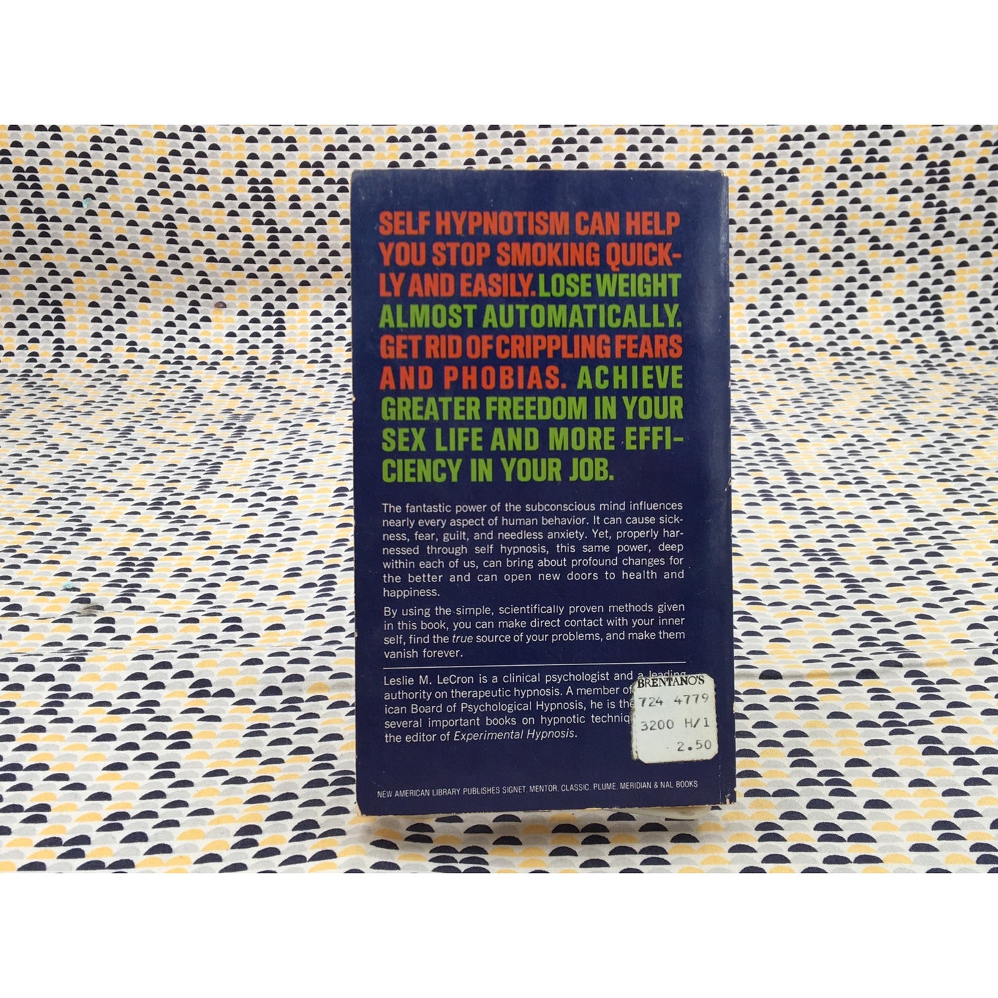 Self Hypnotism, the Technique and its Use in Daily Life - Leslie M. LeCron - Signet - Paperback