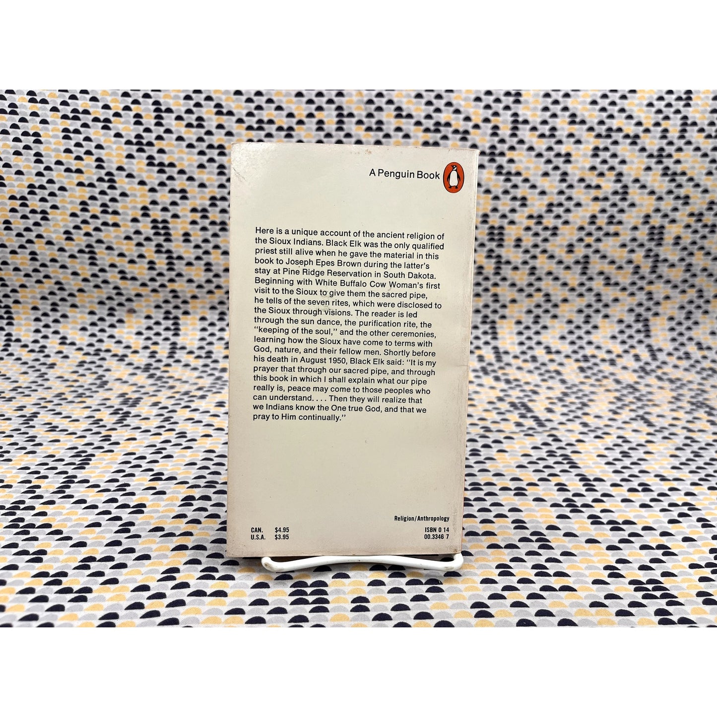 The Sacred Pipe - Black Elk's Account of the 7 Rites of the Oglala Sioux - Vintage Paperback Book - Penguin Edition