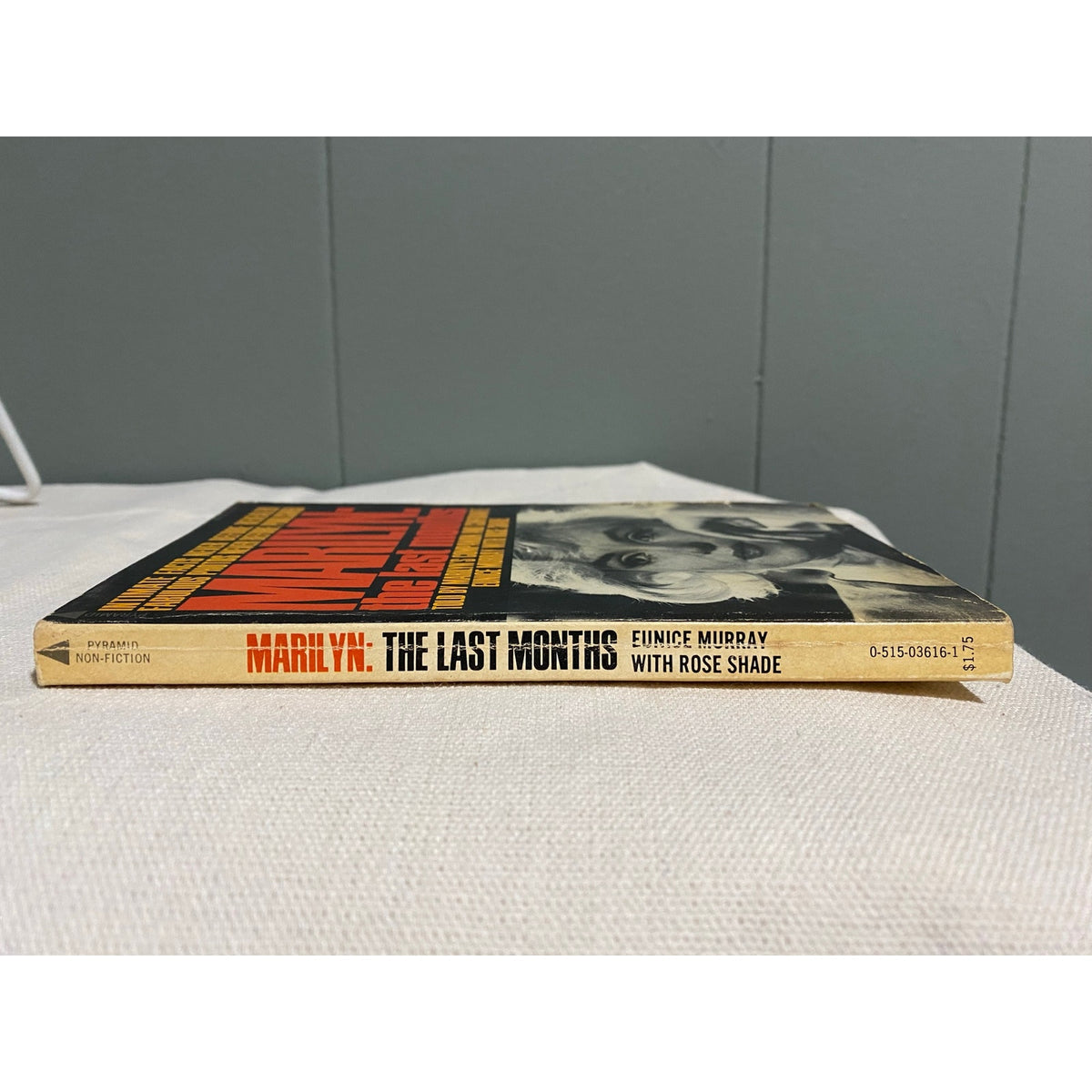 Marilyn: The Last Months - Eunice Murray with Rose Shade - Pyramid- Vintage Paperbacks