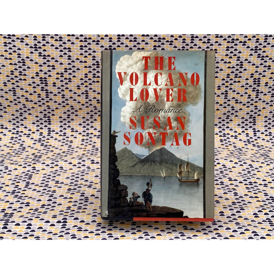 The Volcano Lover - Susan Sontag - Hardcover Book - Farrar, Straus and Giroux
