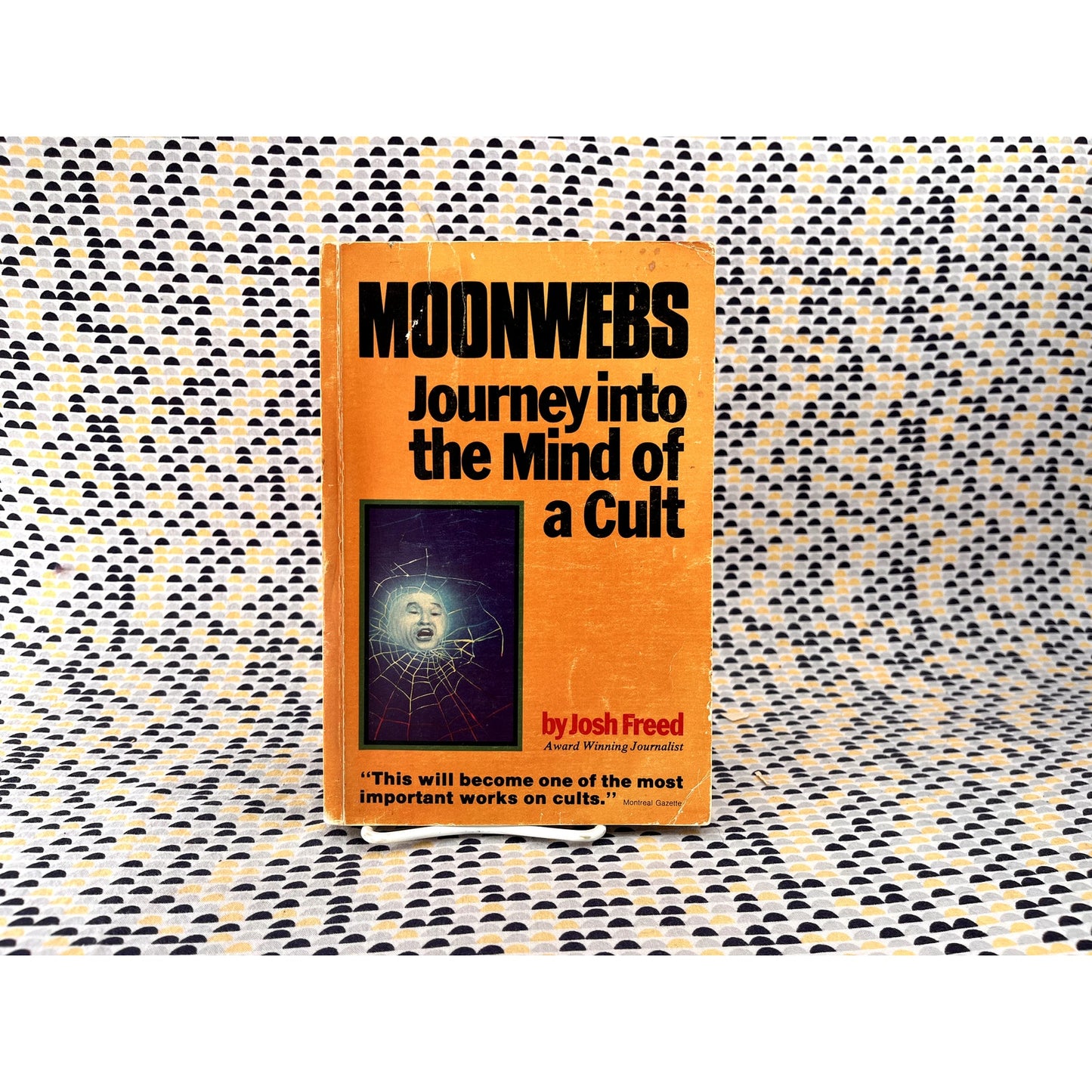 Moonwebs, Journey into the Mind of a Cult - Josh Freed - Dorset Books - Paperback