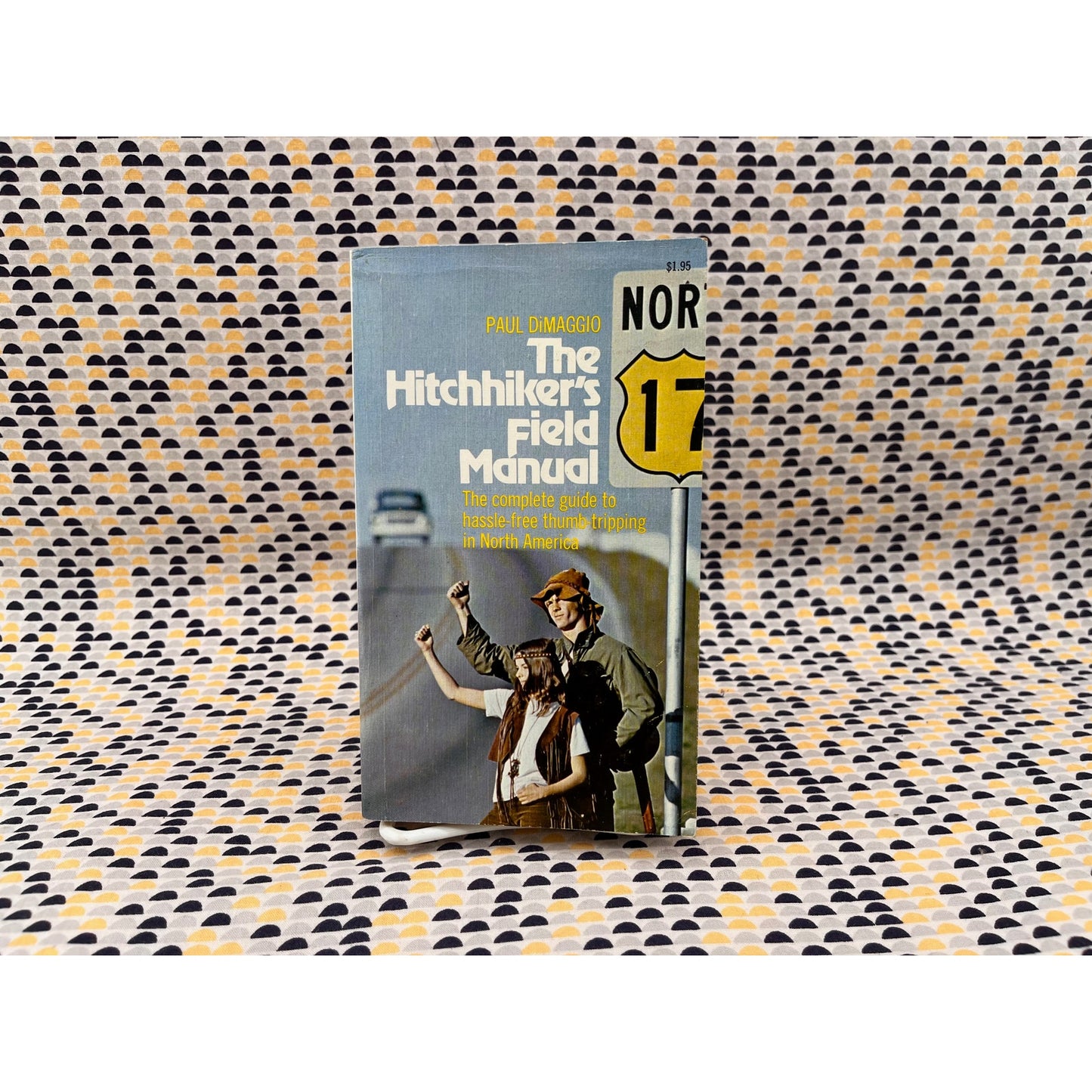 The Hitchhiker's Field Manual - Paul DiMaggio - Collier Books