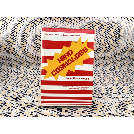 Mind Cosmology- Anthony Norvell -  Parker Publishing - Hard Cover