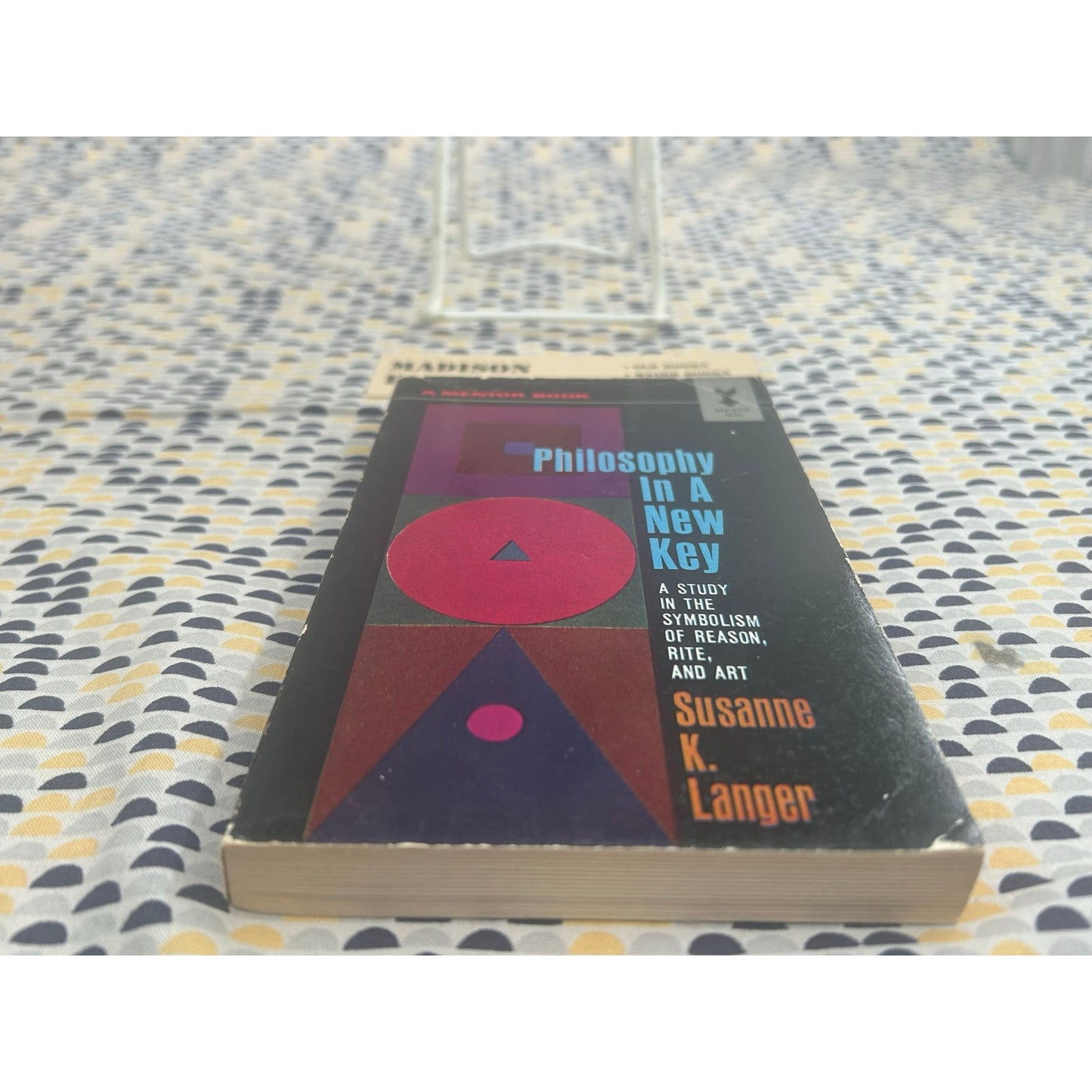 Philosophy In a New Key - Susanne Langer - Study in the Sybolism of Reason, Rite, and Art - Vintage Paperback Book - Mentor Edition