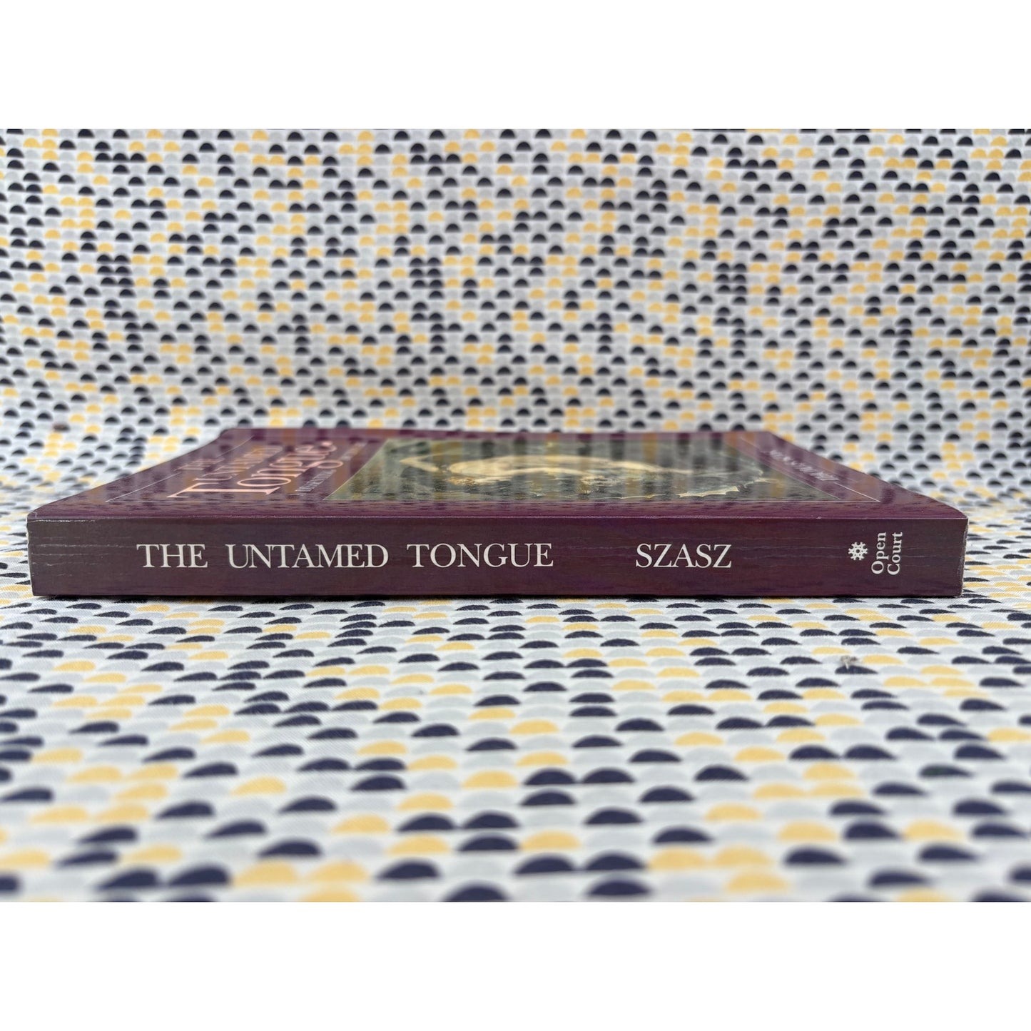 The Untamed Tongue - Thomas Szasz - Open Court - Paperback