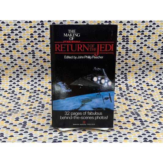 The Making of Return of the Jedi - Star Wars - John Phillip Peecher - George Lucas - Vintage Paperback Book - movie tie in