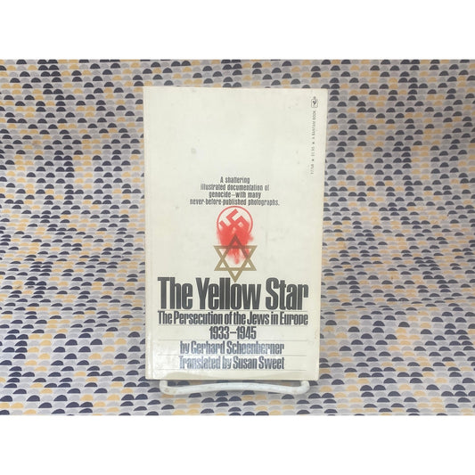 The Yellow Star: The Persecution Of The Jews In Europe 1933-1945 - Gerhard Schoenberner - Vintage Paperback Book - Bantam Edition