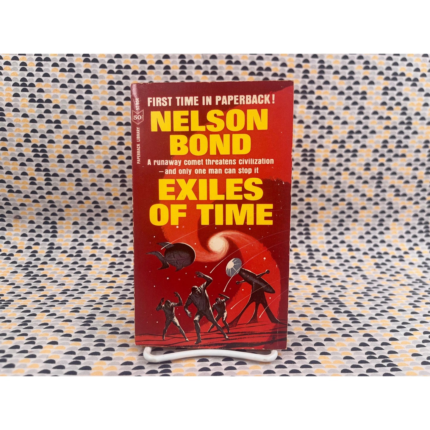 Exiles of Time - Nelson Bond - Paperback Library. -  Paperback