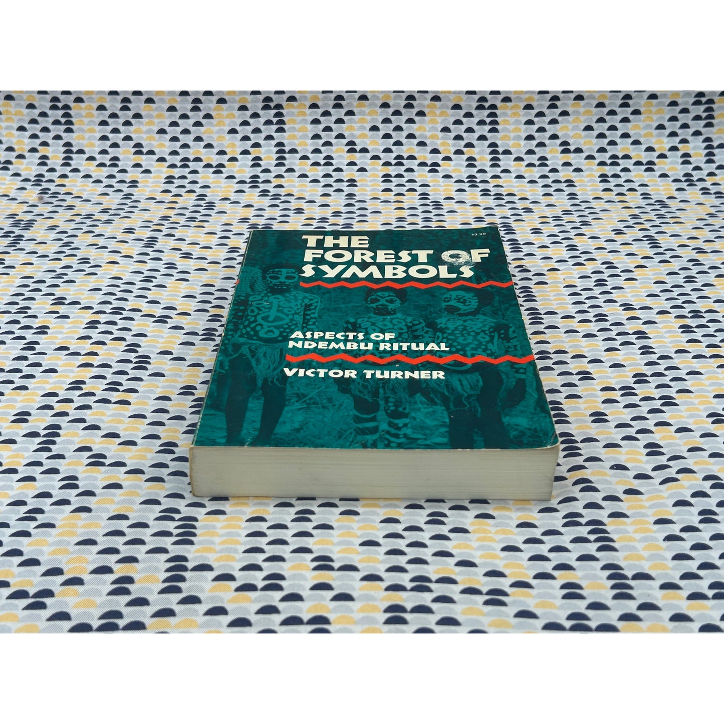 The Forest Of Symbols - Victor Turner - Cornell - Paperback
