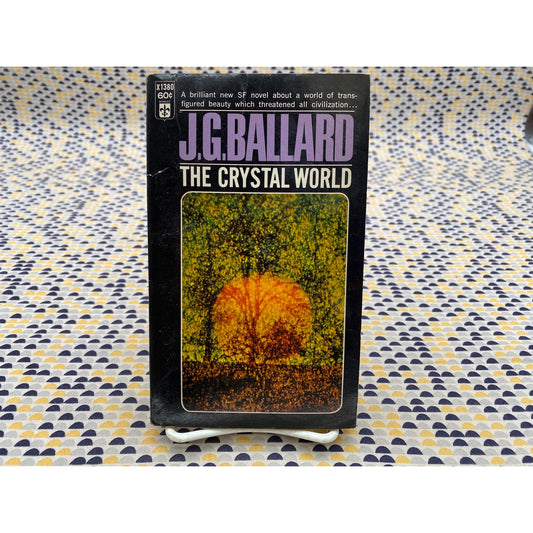 The Crystal World - J.G. Ballard - Vintage Paperback Book - Berkley Edition