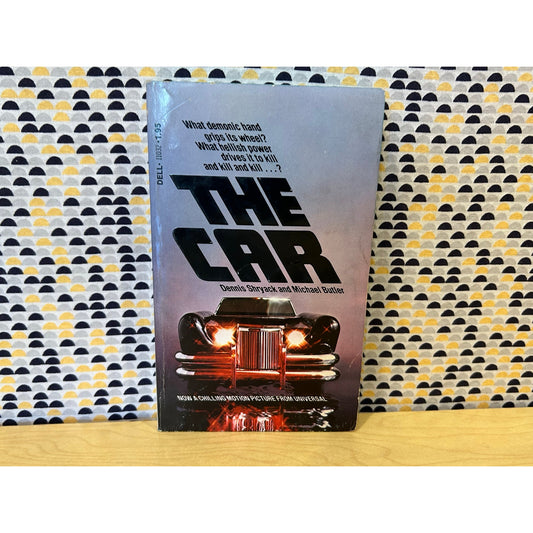 The Car - Dennis Shryack - Dell - Paperback - Movie Tie In Edition