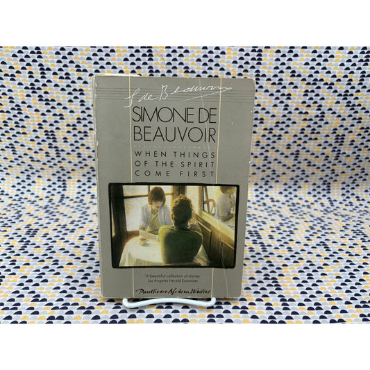When Things Of The Spirit Comes First - Simone De Beauvoir - Pantheon - Paperback