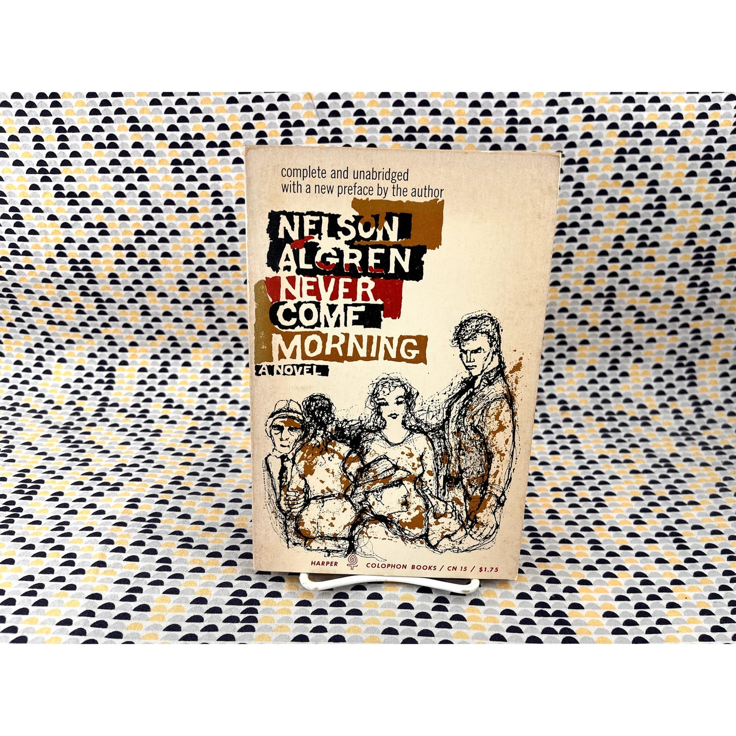 Never Come Morning - Nelson Algren - Harper Colophon Book - Paperback