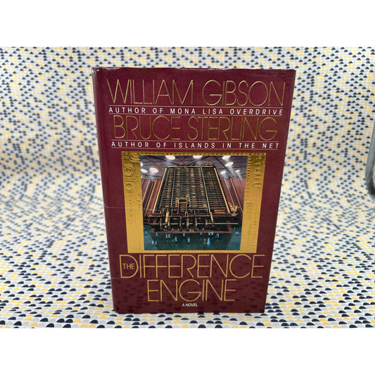 Difference Engine  - William Gibson and Bruce Sterling - Hardcover - Bantam Spectra - 1st Edition, 1st Print