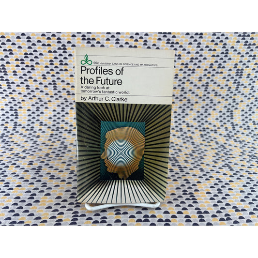 Profiles Of The Future - Arthur C. Clarke - Bantam - Paperback