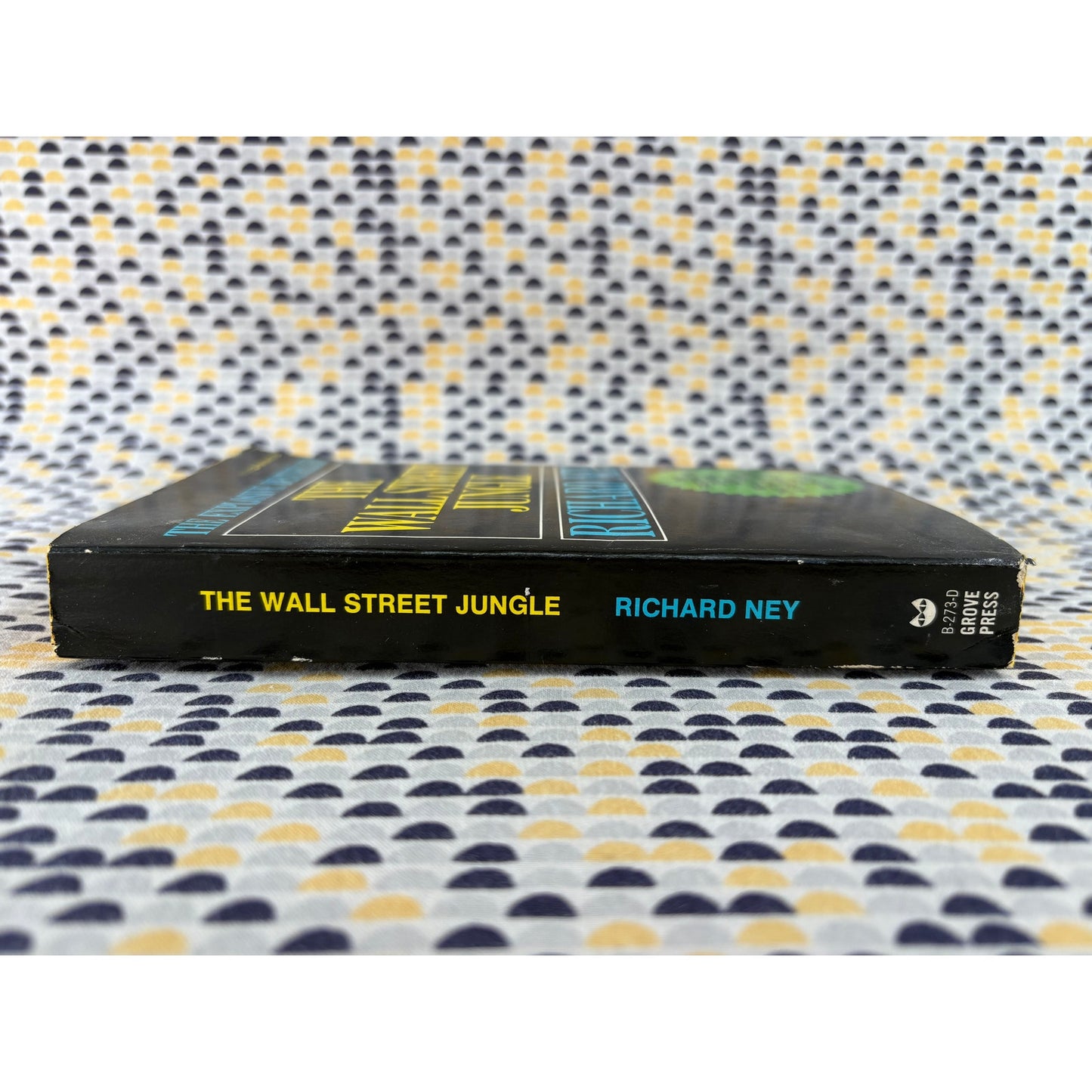 The Wall Street Jungle - Richard Ney - Grove Press - Paperback