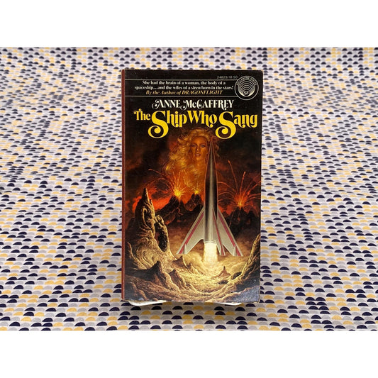The Ship Who Sang - Anne McCaffrey - Vintage Paperback Book - Ballantine Edition