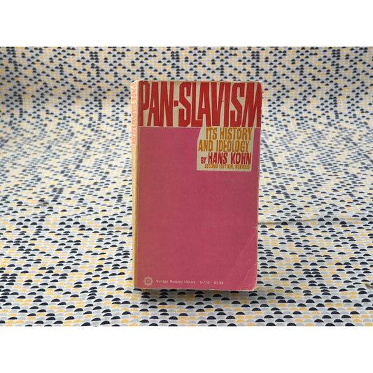 Pan Slavism - Hans Kohn - Vintage Russian Library - Paperback
