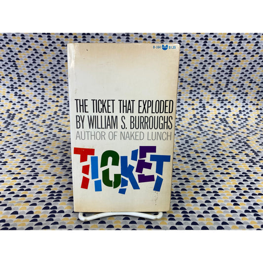 The Ticket that Exploded - William S Burroughs -  An Evergreen Black Cat Book
