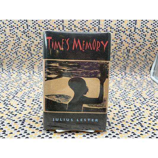 Time's Memory - Julius Lester - Farrar Straus Giroux - Hardcover - 1st Ed