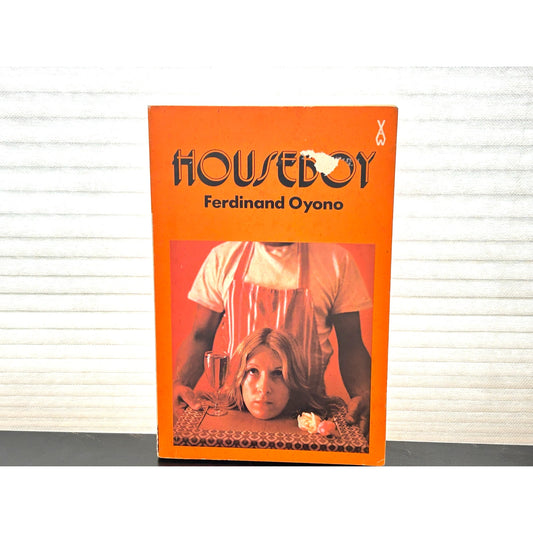 Houseboy - Ferdinand Oyono -Heinemann African Writers Series