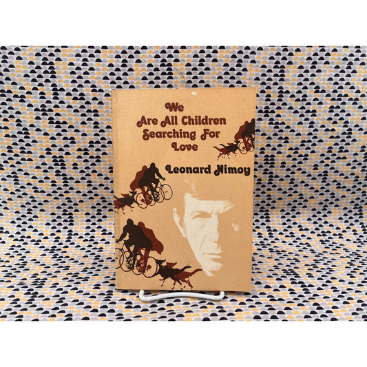We Are All Children Searching For Love - Leonard Nimoy - Blue Mountain Press - Paperback