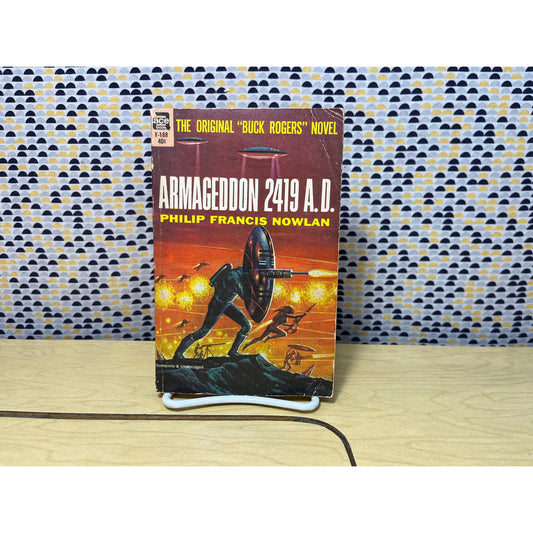 Armageddon 2419 A.D. - Philip Francis Nowlan - Ace Books F Series - Paperback