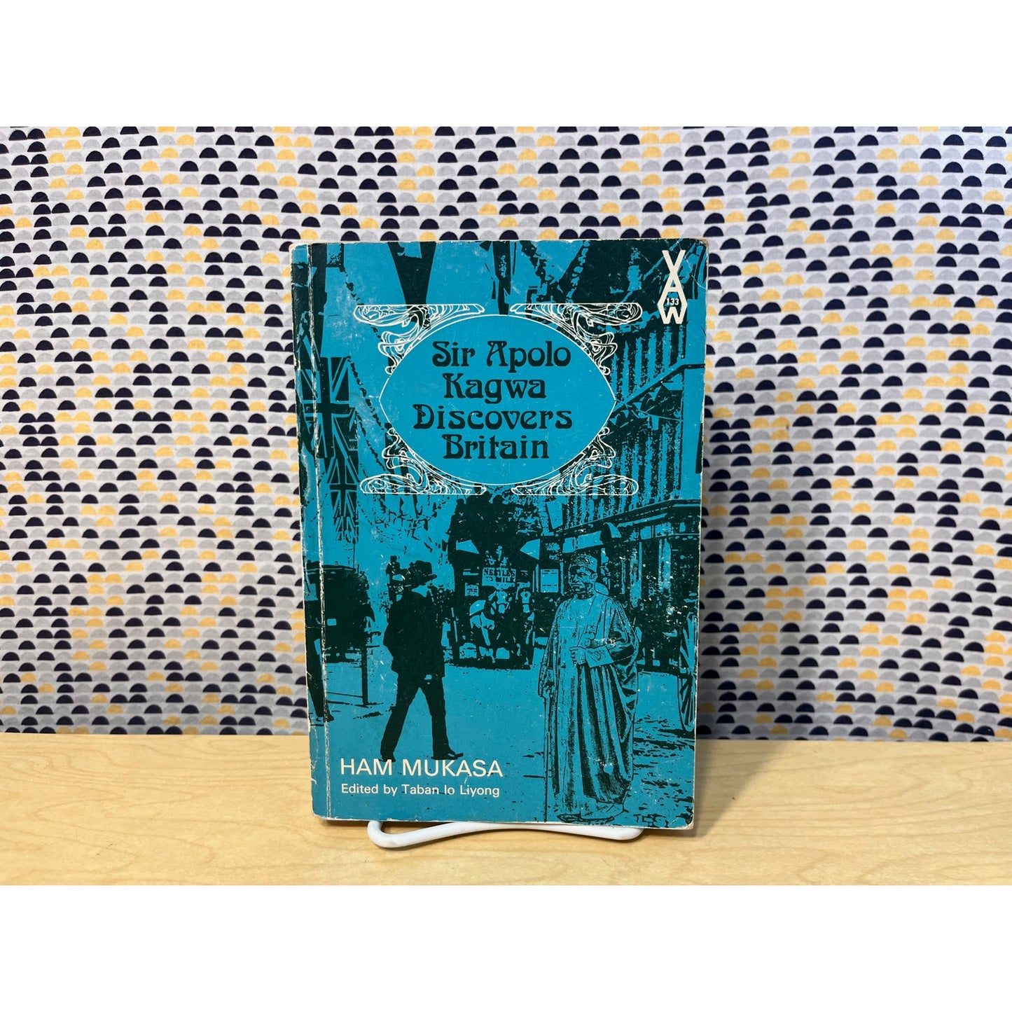 Sir Apolo Kagwa Discovers Britain - Ham Mukasa - Heinemann African Writers Series 133