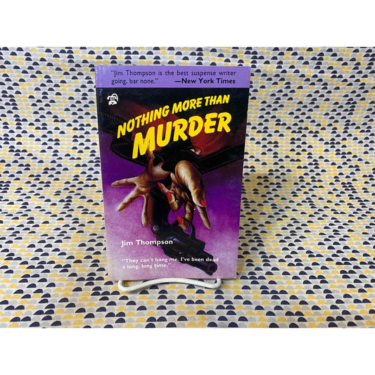 Nothing More Than Murder - Jim Thompson - Paperback - Black Lizard Edition
