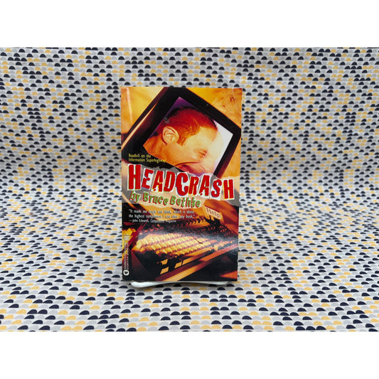 Headcrash - Bruce Bethke - Aspect Science Fiction - Paperback