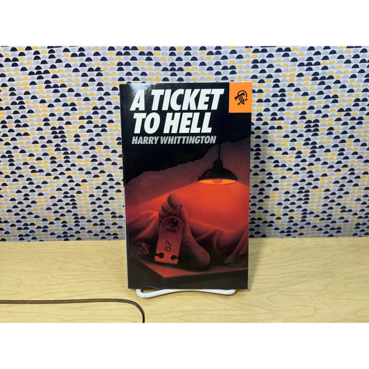 A Ticket to Hell - Harry Whittington Black Lizard Crime - Paperback