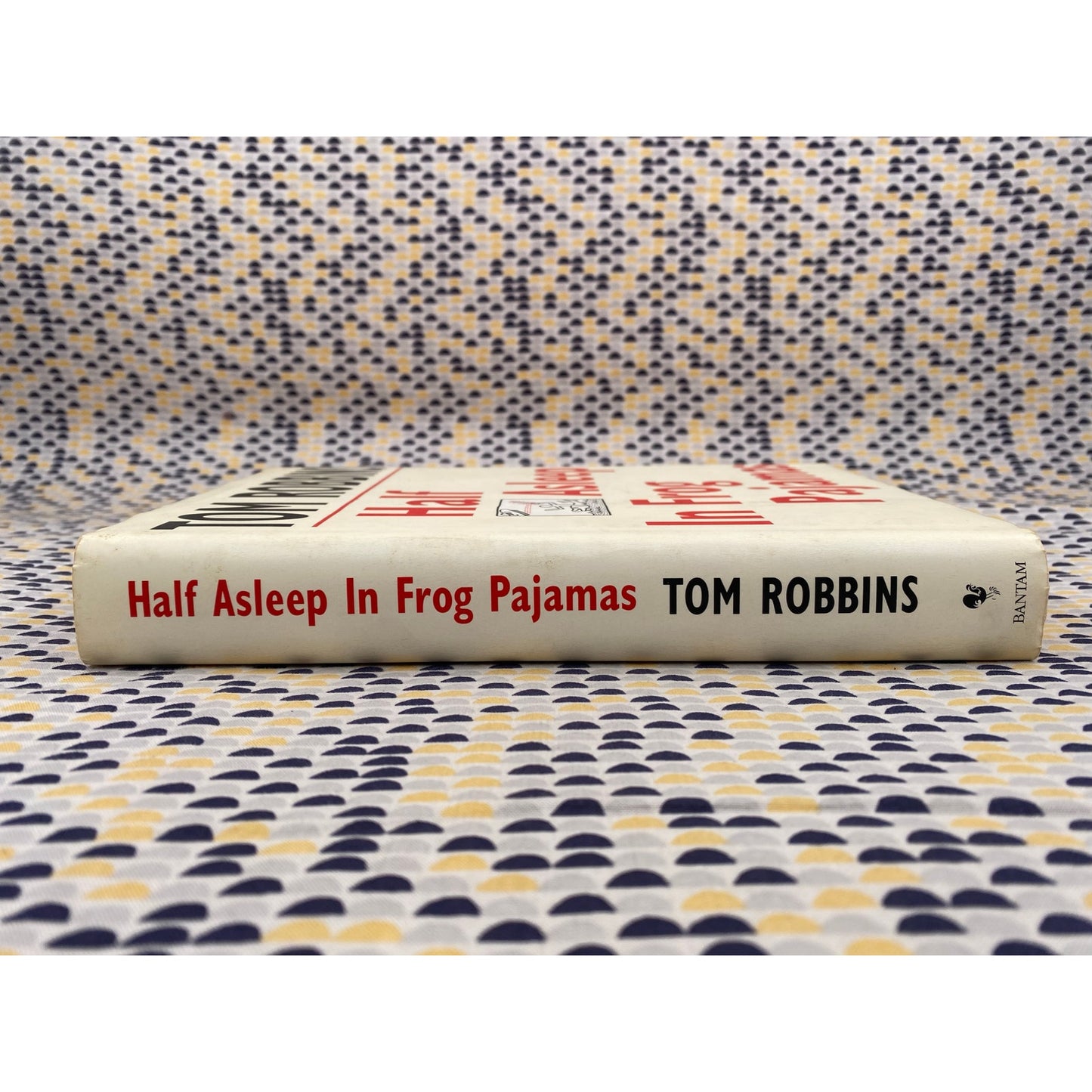 Half Asleep in Frog Pajamas - Tom Robbins - Vintage Hardcover Book - Bantam Books - 1st Edition, 1st Printing