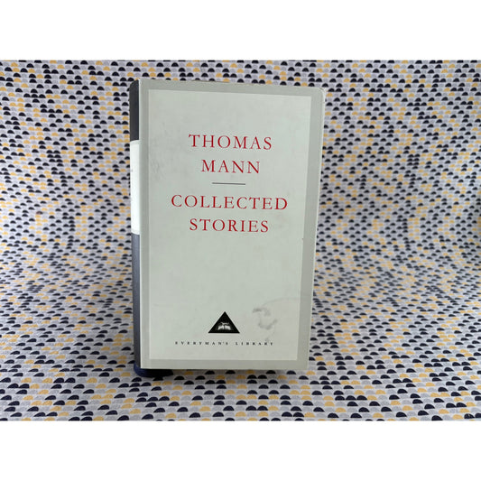 Collected Stories - Thomas Mann - Everyman's Library - Hardcover