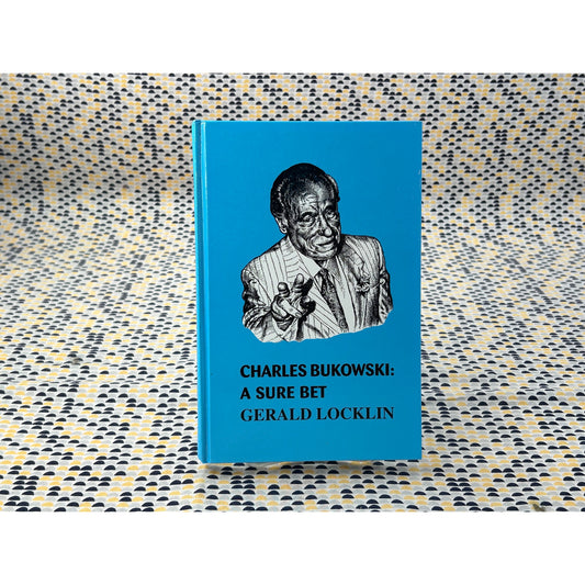 Charles Bukowski: A Sure Bet - Gerald Locklin - Water Row Press - Signed Limited Edition - #88 of 100