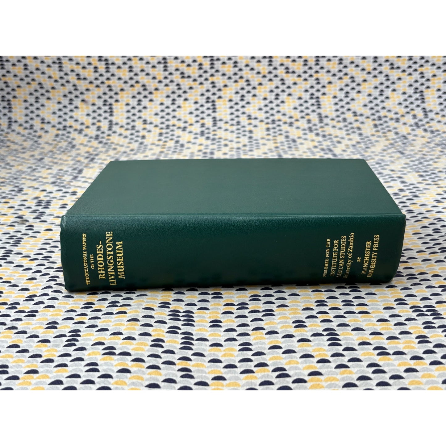 The Occasional Papers of the Rhodes-Livingstone Museum - Manchester University Press - Hardcover