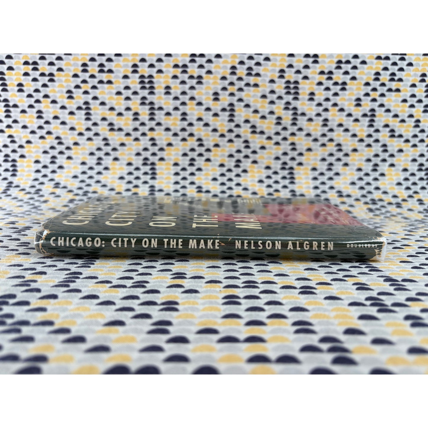 Chicago City On The Make - Nelson Algren - Doubleday - Hardcover