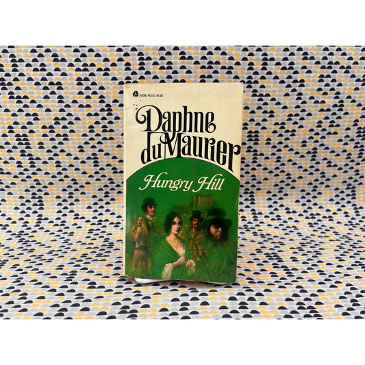 Hungry Hill - Daphne Du Maurier - Avon Books - Paperback
