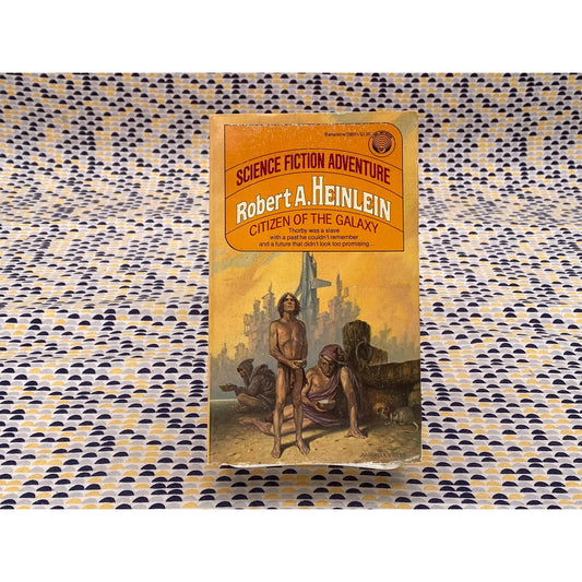 Citizen of the Galaxy - Robert A. Heinlein - Vintage Paperback - Ballantine Edition