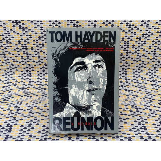 Reunion: A Memoir - Tom Hayden - Vintage Paperback - Collier/Macmillan Edition